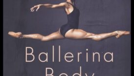Ισορροπημένο Μπαλέτο: Χαριτωμένες κινήσεις για απώλεια βάρους και τόνωση